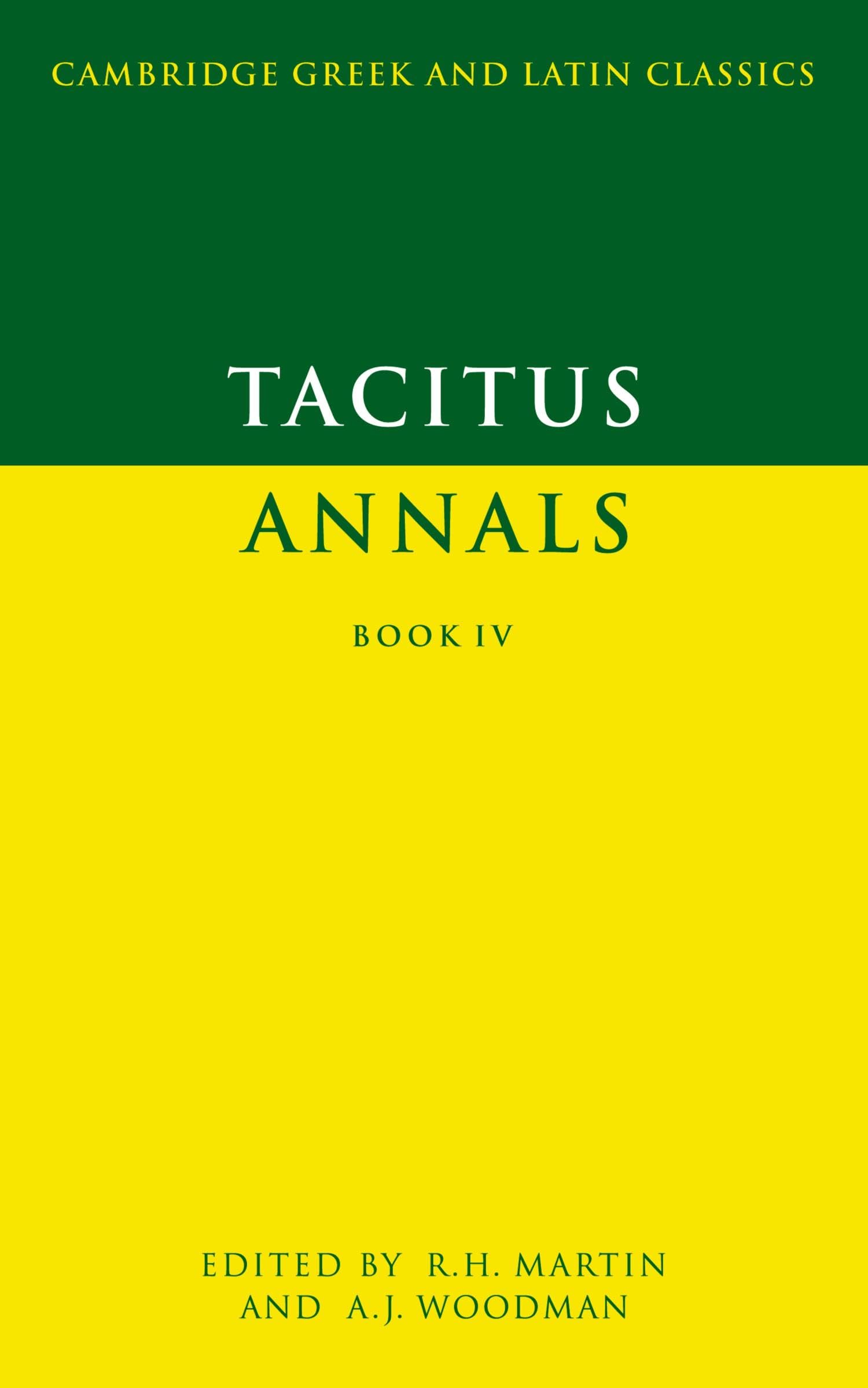 Tacitus: Annals Book IV (Cambridge Greek and Latin Classics)