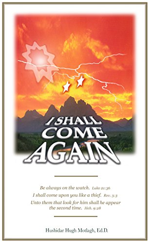 I Shall Come Again (Bible Prophecies Book 1)