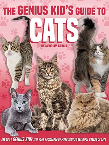The Genius Kid's Guide to Cats (Genius Kid's Guides)