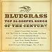 Bluegrass Top 20 Gospel Songs of the Century