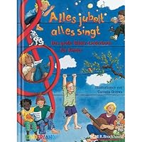 Alles jubelt, alles singt. Das große Bilder- Liederbuch für Kinder. ( Ab 4 J.). 3775135367 Book Cover