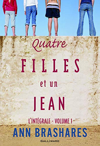Quatre filles et un jean: L'intégrale, 1 Quatre filles et un jean: L'intégrale, 1