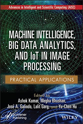 Machine Intelligence, Big Data Analytics, and Iot in Image Processing: Practical Applications view 2
