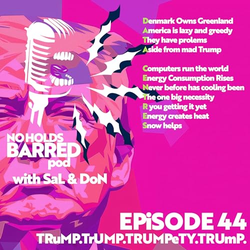 EP 44 &mdash; Trump. Trump. Trumpety. Trump. Still No Epstein Files. Greenland/Iceland. Bored of Peace