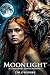 Moonlight (Book One) (The Moon Trilogy 1)
