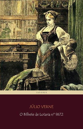 O Bilhete de Lotaria nº 9672 (Viagens Maravilhosas)