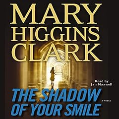 The Shadow of Your Smile Audiolibro Por Mary Higgins Clark arte de portada
