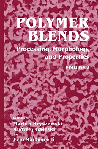 Polymer Blends: Volume 2: Processing, Morphology, and Properties view 2