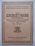  Les Classiques favoris du Piano - Morceaux choisis doigtés accentués et classés progressivement par TH. LACK - 2e volume - n° 1014 - Edition nationale française - Panthéon des pianistes