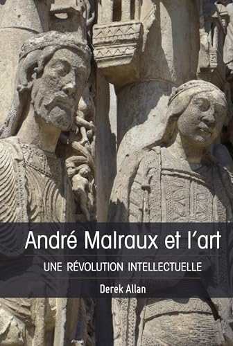André Malraux et l’art (French Edition)