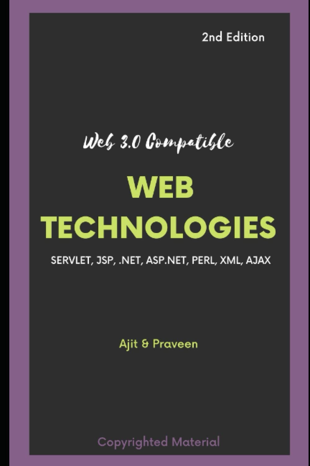 Advanced Web Technologies: 2nd Edition