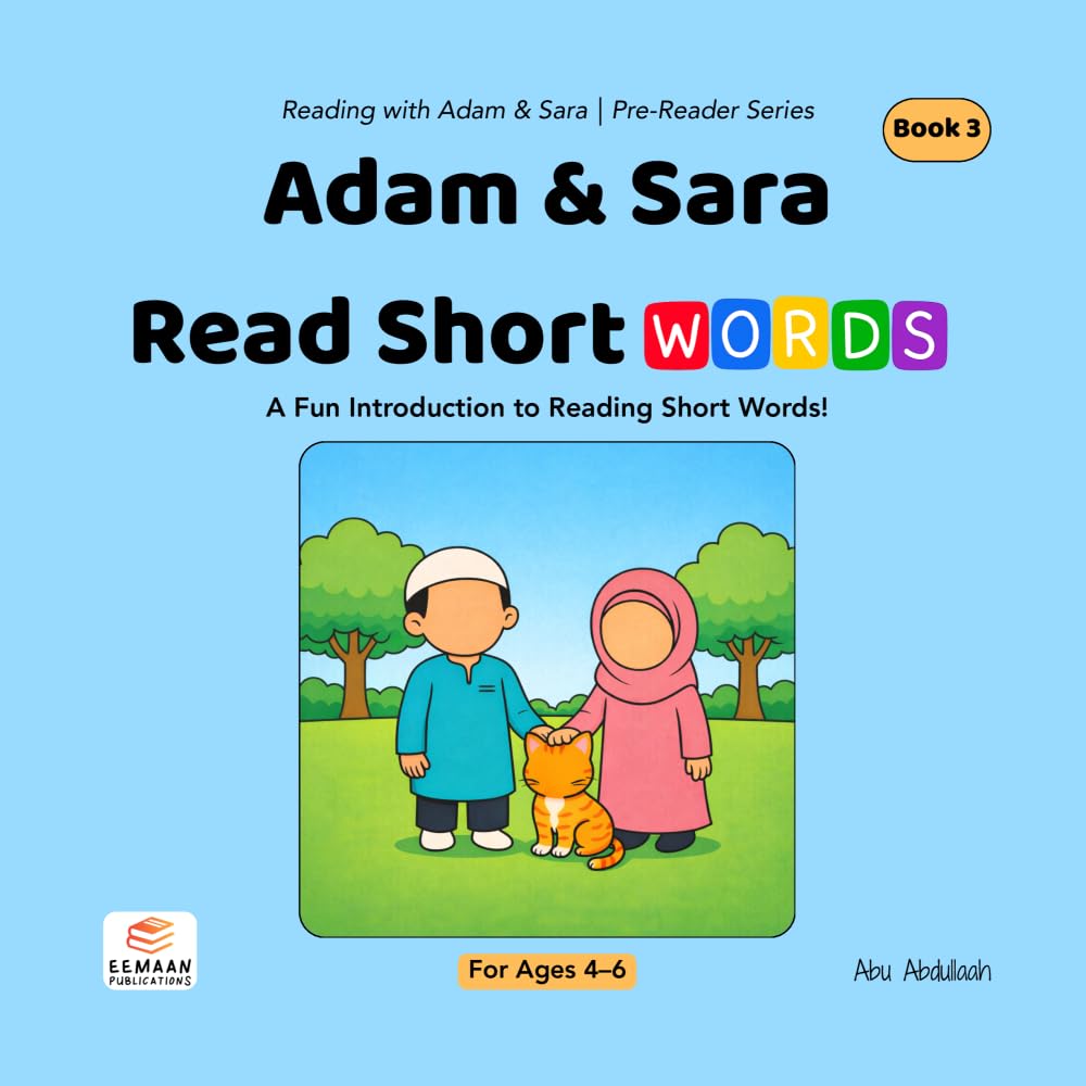 Adam & Sara Read Short Words: A Fun Introduction to Reading Short Words (Reading with Adam & Sara: Level 0 – Pre-Reader)