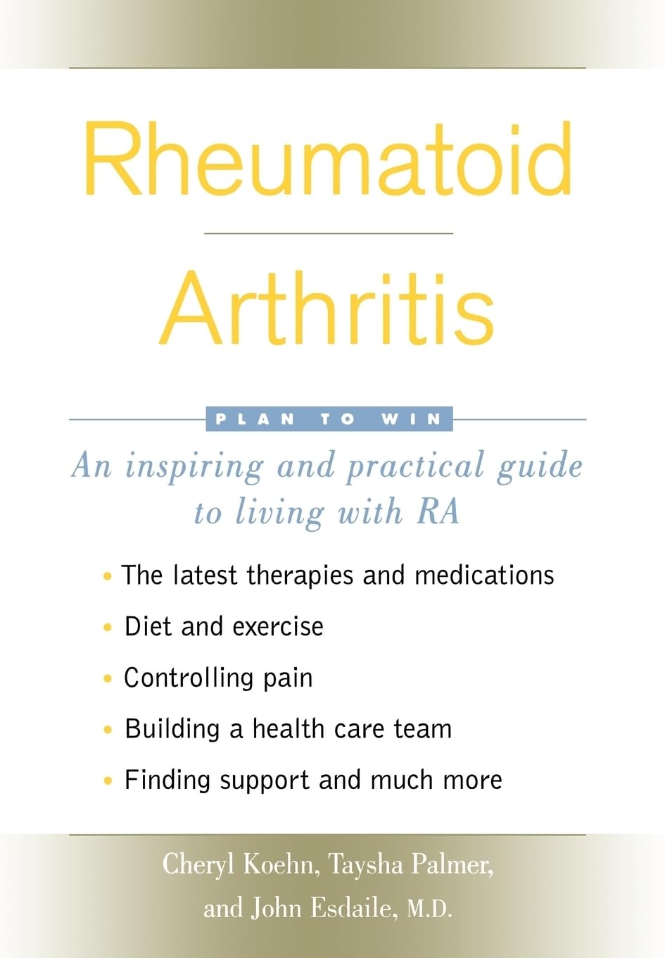 Rheumatoid Arthritis: Plan to Win
