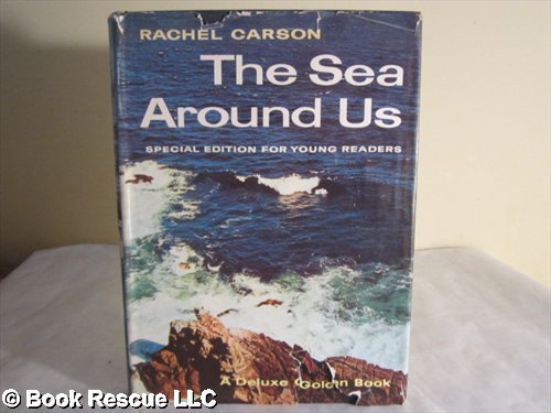 THE SEA AROUND US : ADAPTED BY ANNE TERRY WHITE ; A SPECIAL EDITION FOR