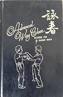 ADVANCED WING CHUN Kung Fu B001HQFRC2 Book Cover