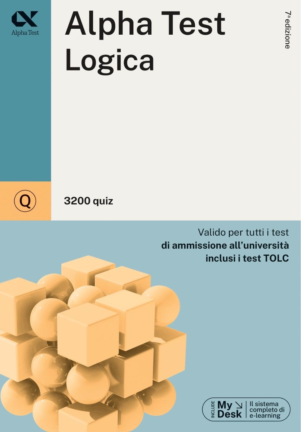 Alpha Test Logica 2026-2027. Kit di preparazione. Per esami di ammissione universitaria. Con simulatore online