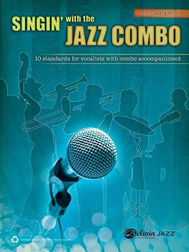 [(Singin' with the Jazz Combo: Tenor Saxophone)] [Author: Dave Wolpe] published on (May, 2013)