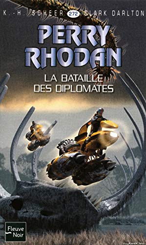 La Bataille des diplomates - Perry Rhodan