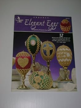 Staple Bound Crochet Elegant Eggs - By Elizabeth Ann White - Annie's Attic - #871915 Book