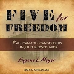 Five for Freedom Audiolibro Por Eugene L. Meyer arte de portada