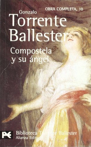 Compostela y su ángel (El libro de bolsillo - Bibliotecas de autor - Biblioteca Torrente Ballester)