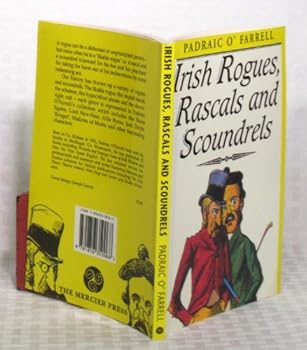 Paperback Irish rogues, rascals, and scoundrels Book