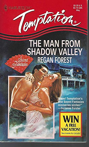 The Man From Shadow Valley (By: Regan Forest)