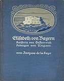  Elisabeth von Bayern Kaiserin von Österreich, Königin von Ungarn