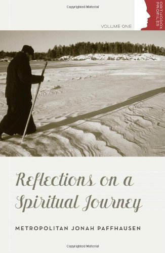 Reflections on a Spiritual Journey (Orthodox Christian Profiles, 1)