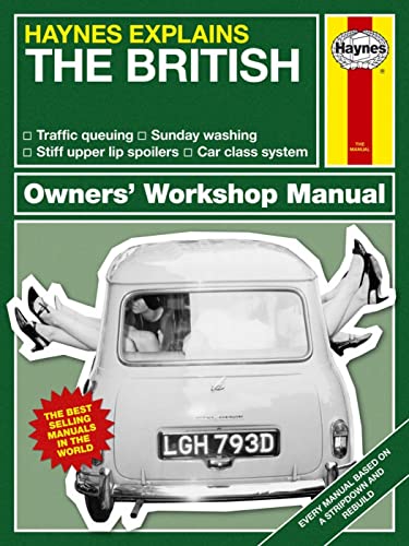Haynes Explains - The British (Haynes Manuals)