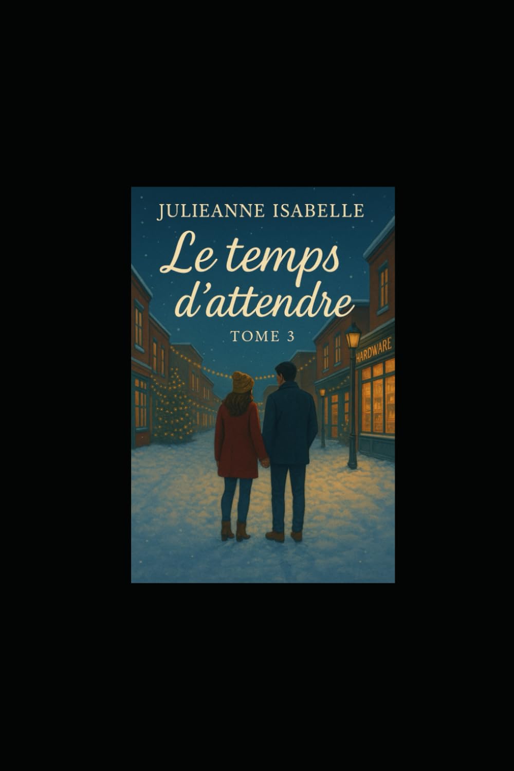 Faire équipe – Le temps d’attendre (Tome 3) (SÉRIE : Faire équipe)
