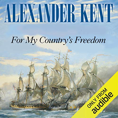 For My Country's Freedom by Alexander Kent episode artwork
