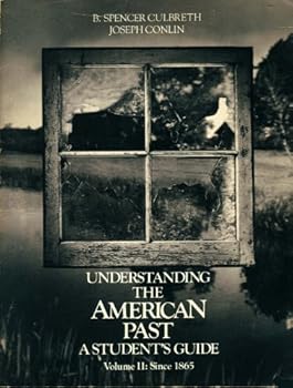 Unknown Binding Understanding the American past: A study guide with critical thinking exercises Book