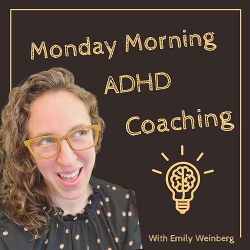Monday Morning ADHD Coaching cover art