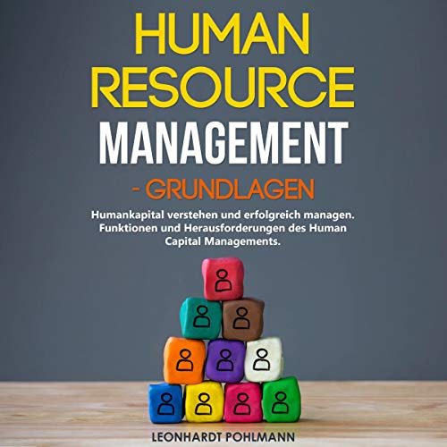 Human Resource Management Grundlagen Humankapital