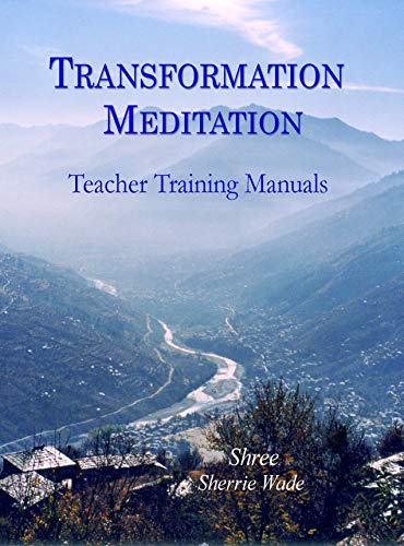 Transformation Meditation Teacher Training Course Manuals