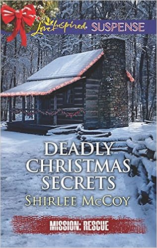 Deadly Christmas Secrets (Mission: Rescue, 4) book cover