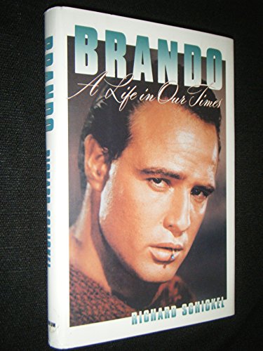 Brando: A Life in Our Times 0689121083 Book Cover