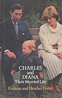 Charles and Diana Their Married Life 070901743X Book Cover