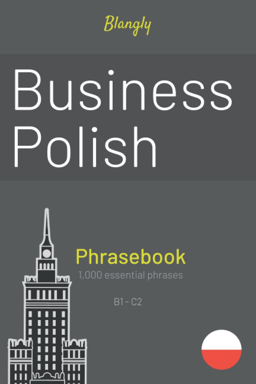 Business Polish: Phrasebook: Learn 1000 essential phrases