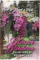 How to Plant a Tree... Upside Down; Glacier Gardens Rainforest Adventure 1930043899 Book Cover