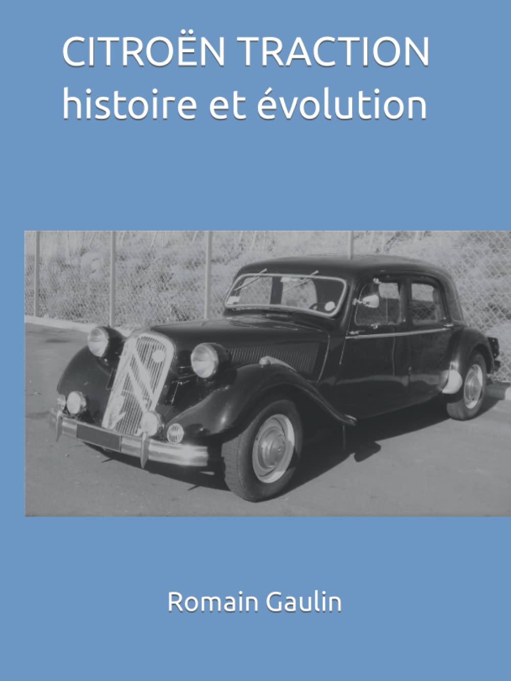 CITROËN TRACTION histoire et évolution