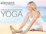 Element: Release & Restore Yoga
