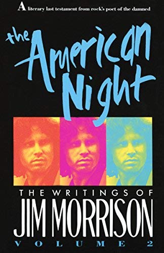 The American Night: The Writings of Jim Morrison by Jim Morrison (July 30 1991)      Unknown Binding