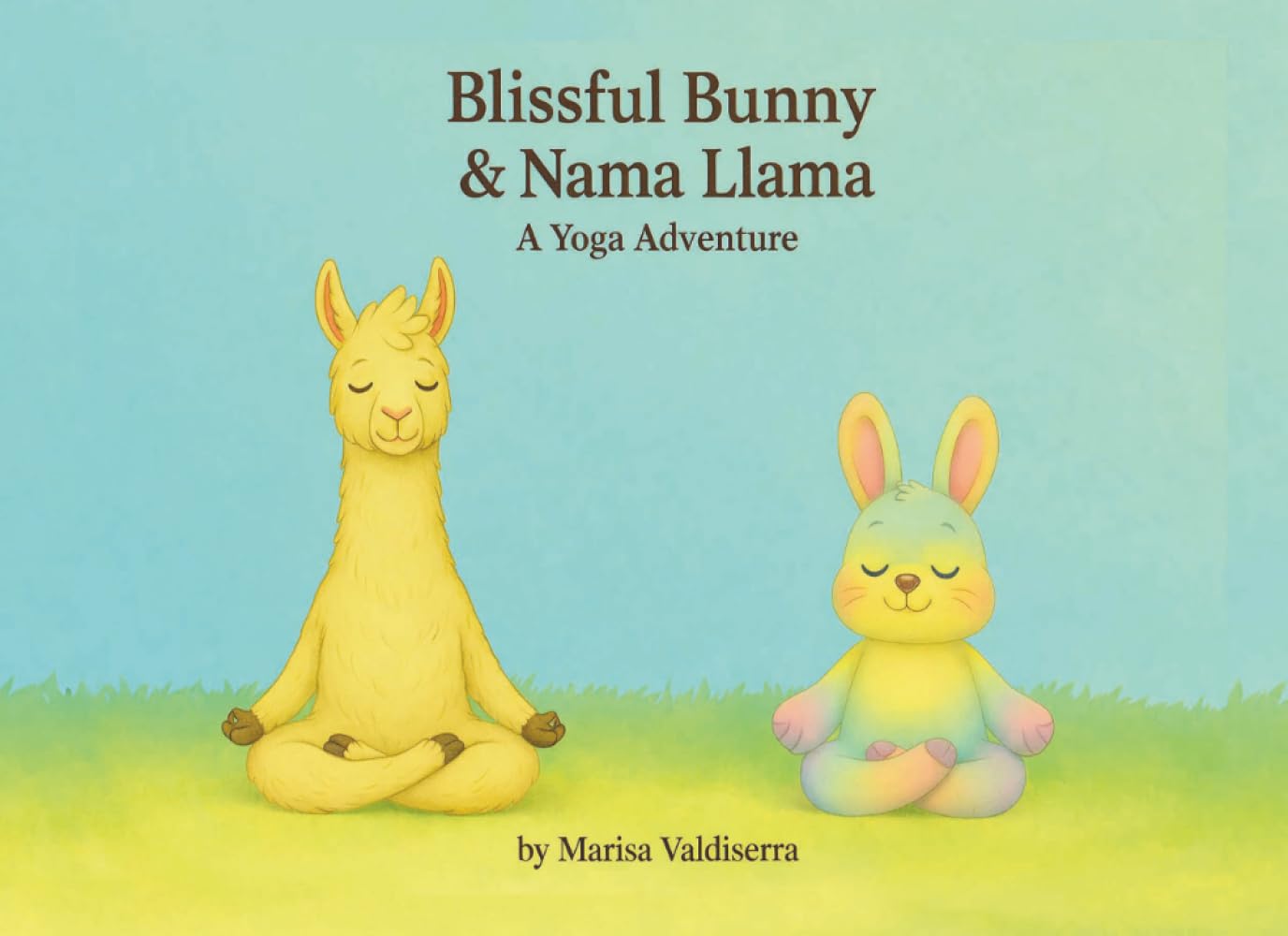Blissful Bunny & Nama Llama: A Yoga Adventure