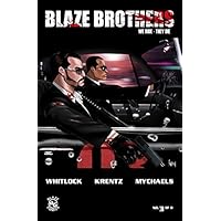 Blaze Brothers No. 3 - We Ride, They Die