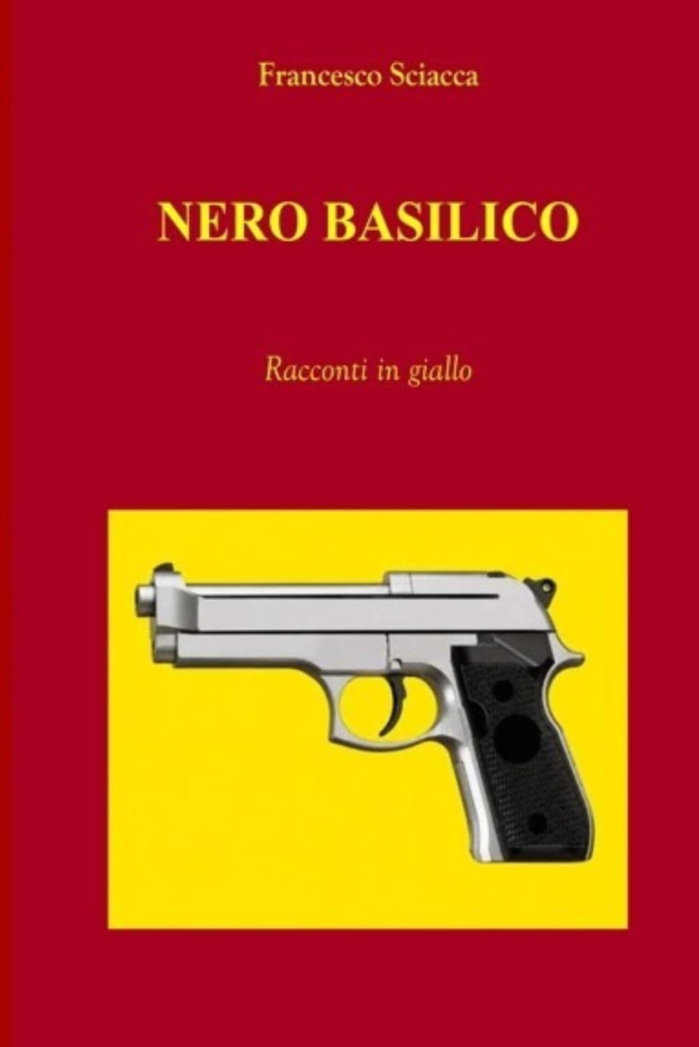 Nero Basilico: Racconti in giallo