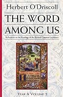 The Word Among Us. Reflections on the Readings of the Revised Common Lectionary. Year A. Volume 2 1551261715 Book Cover