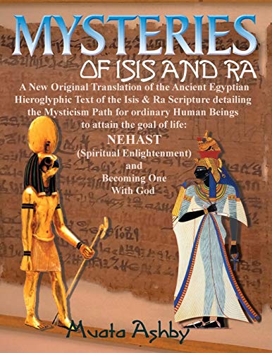  Mysteries of Isis and Ra: A New Original Translation Hieroglyphic Scripture of t PDF