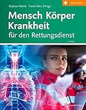  Mensch Körper Krankheit für den Rettungsdienst